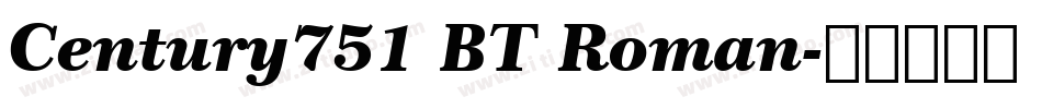 Century751 BT Roman字体转换